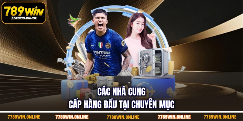 Các nhà cung cấp hàng đầu tại chuyên mục Các nhà cung cấp hàng đầu tại chuyên mục